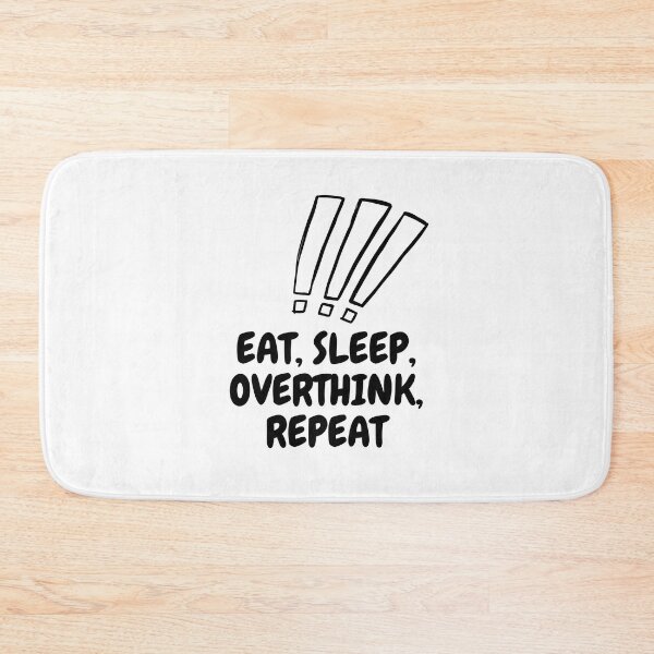 Item preview, Eat Sleep Overthink Repeat designed and sold by BookOfE.