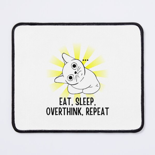 Item preview, Eat Sleep Overthink Repeat designed and sold by BookOfE.