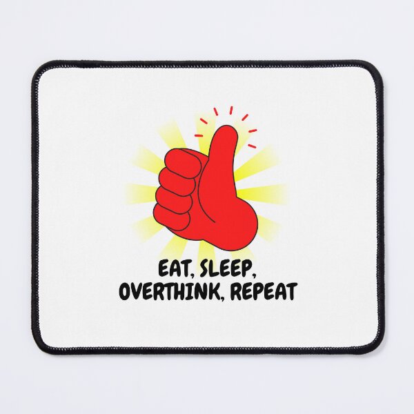 Item preview, Eat Sleep Overthink Repeat designed and sold by BookOfE.