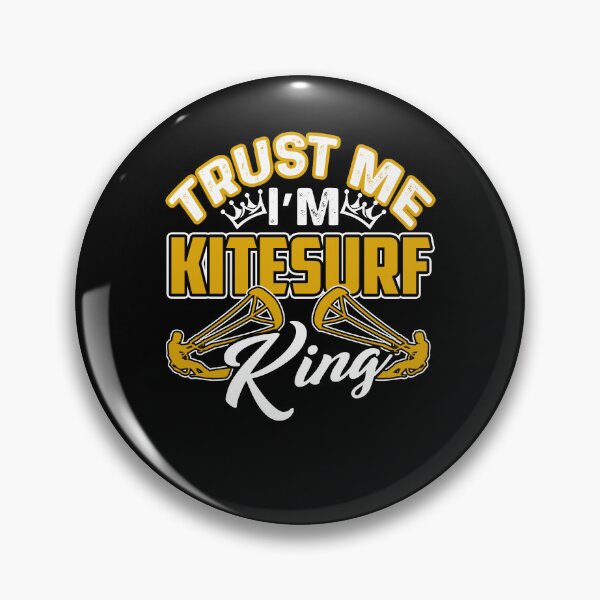 Item preview, Kitesurfing - Trust Me I'm Kitesurf King designed and sold by UnknownArtistt.