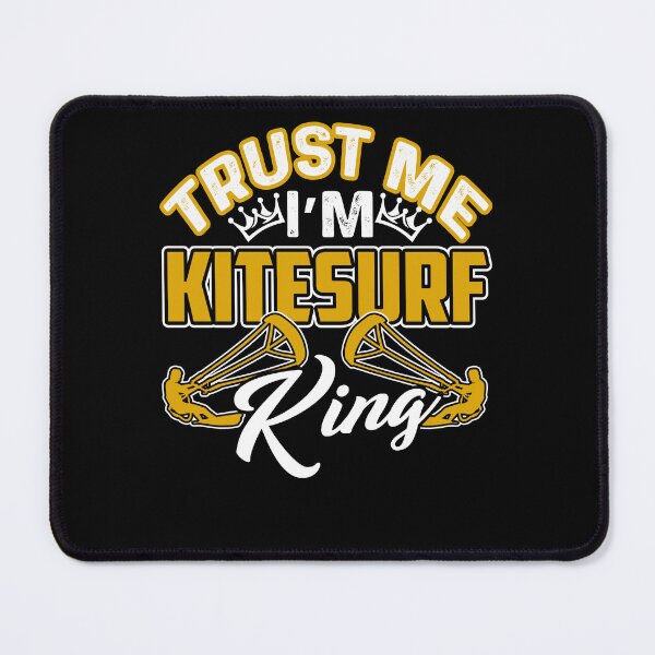 Item preview, Kitesurfing - Trust Me I'm Kitesurf King designed and sold by UnknownArtistt.
