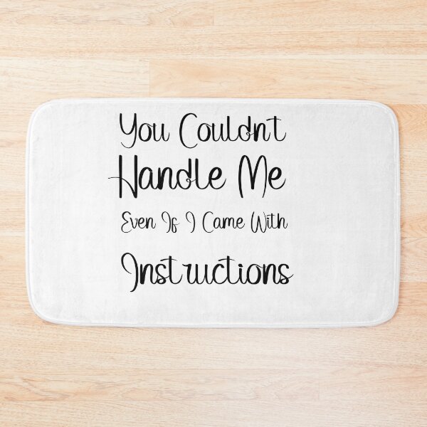 Item preview, You Couldnt Handle Me  designed and sold by annicreations.