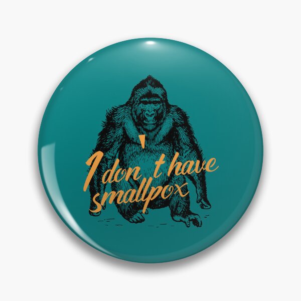 Item preview, I don't have smallpox, Funny Cool Best color art designed and sold by artdragongift 15.