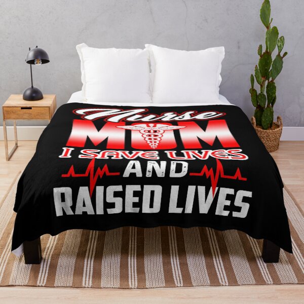 Item preview, Nurse Mom I Save Lives And Raised Lives designed and sold by UnknownArtistt.