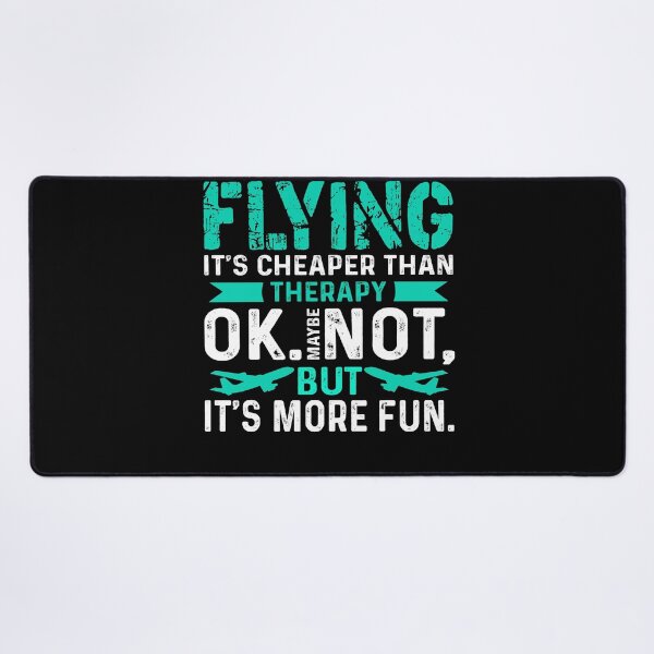 Item preview, Pilot Flying It's Cheaper Than Therapy designed and sold by UnknownArtistt.