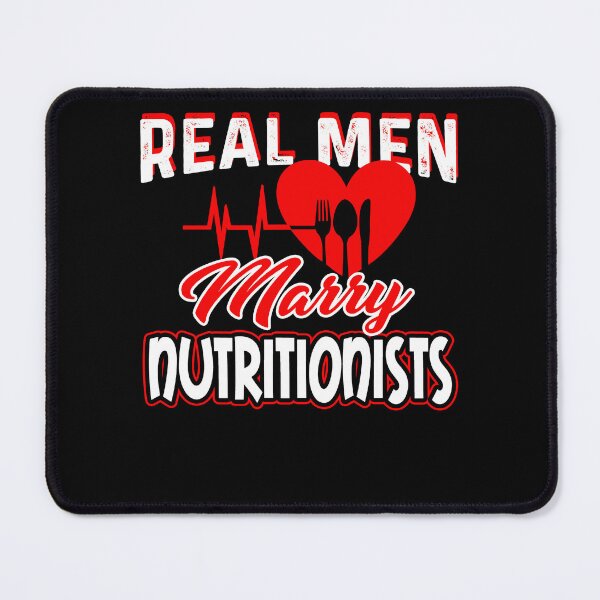 Item preview, Real Men Marry Nutritionists designed and sold by UnknownArtistt.