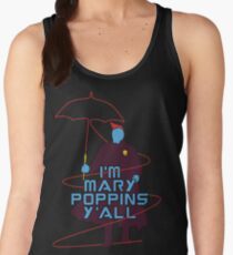 I am Mary Poppins Women's Tank Top