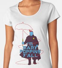 I am Mary Poppins Women's Premium T-Shirt