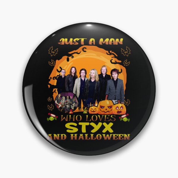 Item preview, Just A Man Who Loves STYX And Halloween designed and sold by SamanthaRich33.
