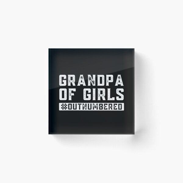 Item preview, Grandpa of Girls Outnumbered, Fathers Day designed and sold by HolyWater SHOP.