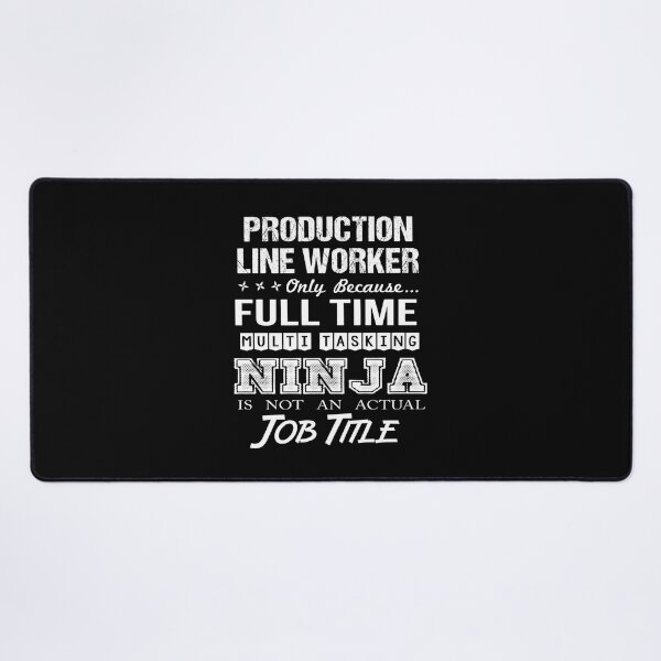 Item preview, Production Line Worker T Shirt - Multitasking Ninja Job Gift Item Tee designed and sold by watkinsmat.