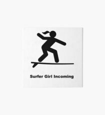 Surfer Girl Incoming Art Board
