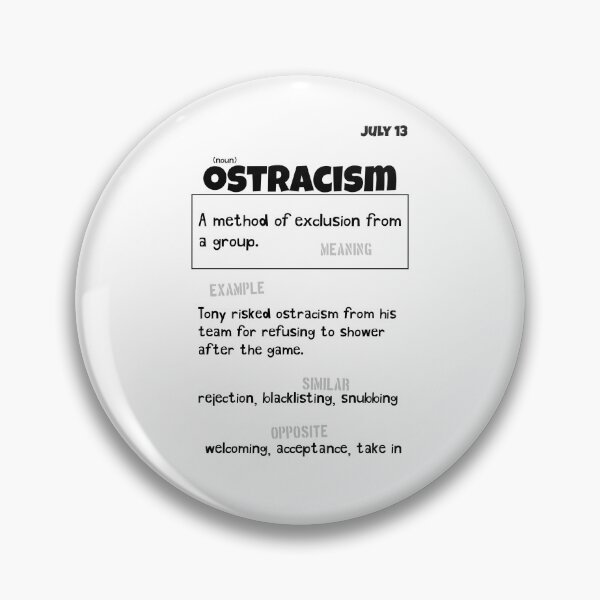 Item preview, July 13 Ostracism designed and sold by Square Root of Squid.