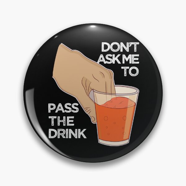 Artikelvorschau, Can you pass my drink please ok funny dank meme  entworfen und verkauft von alltheprints.
