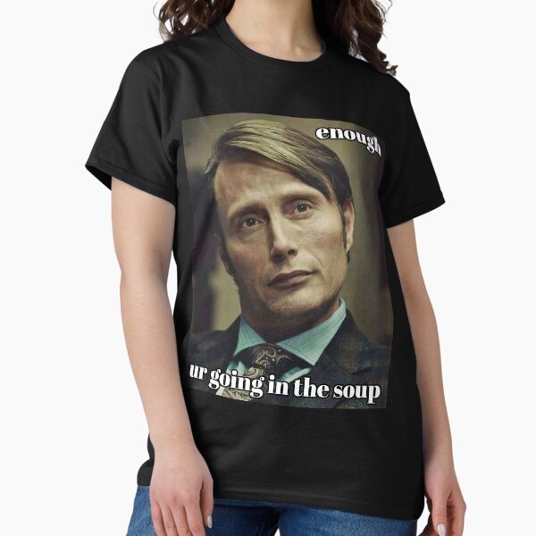 Item preview, your going in the soup meme  designed and sold by tiktok123.