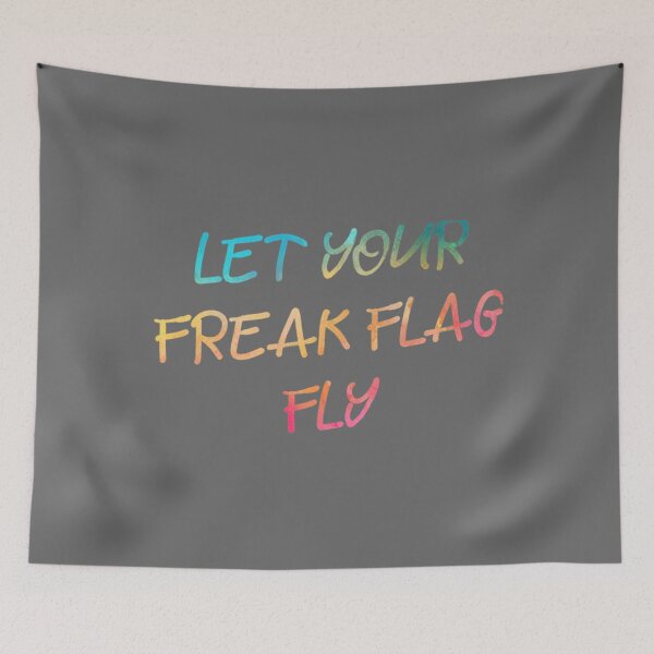 Artikelvorschau, Let Your Freak Flag Fly Classic entworfen und verkauft von laudia5491.