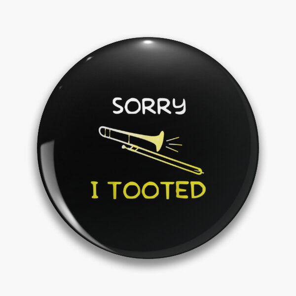 Item preview, Sorry I Tooted Trombone designed and sold by GiaTianes.
