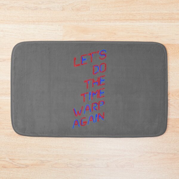 Item preview, Let's do the Time Warp Again Classic Art designed and sold by laudia5491.