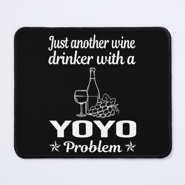 Item preview, Wine Drinker YoYo Yo-Yo designed and sold by zuehloxerxk.