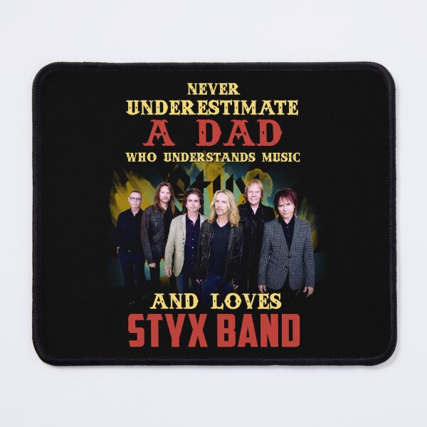 Item preview, Never Underestimate A Dad Who Loves STYX designed and sold by SamanthaRich33.
