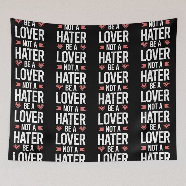 Item preview, Be a Lover Not A Hater Always Think To Be Positive Aspire To Inspire Before The Expire Funny Saying Happy Life Apparel Essential Motivation Inspiration Joy Mood designed and sold by DesignByHeartUK.