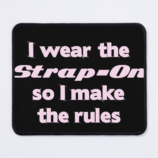Item preview, Strap-On Rules designed and sold by LeatherRebel75.