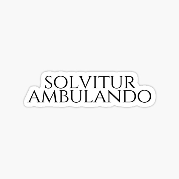 Item preview, Solvitur Ambulando - It Is Solved By Walking - Latin Phrases - Problem Solving - Black designed and sold by ElementJourney.