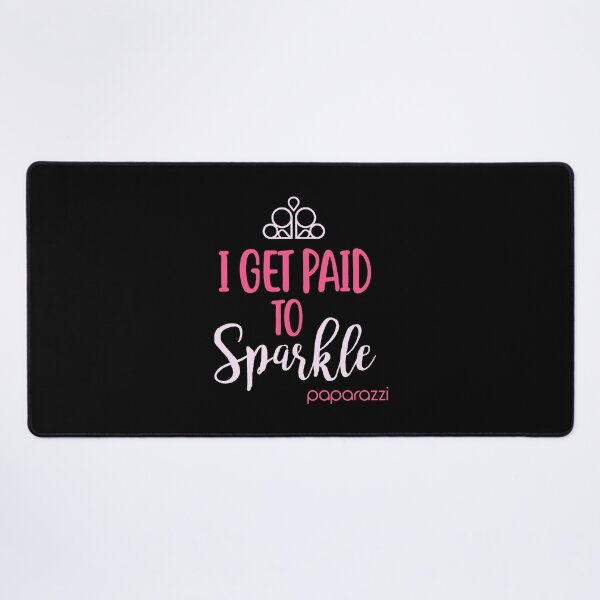 Artikelvorschau, I get paid to sparkle paparazzi entworfen und verkauft von ThompsonTee.