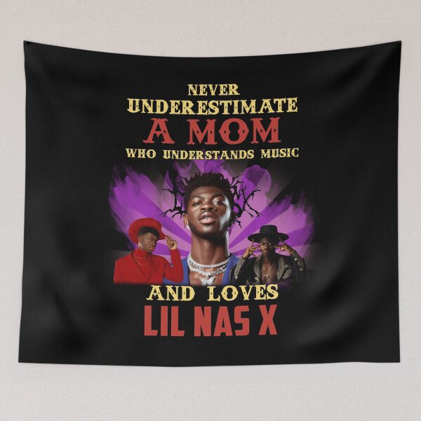 Item preview, Never Underestimate A Mom Who Loves Li.l Na.s X designed and sold by CharlotteK10.