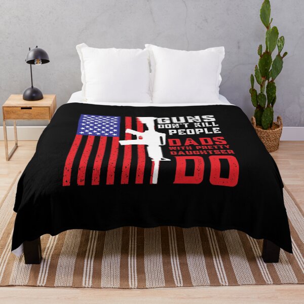Item preview, Guns Don't Kill People Dads With Pretty Daughters Do designed and sold by HolyWater SHOP.