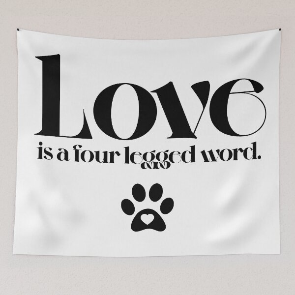 Item preview, Love is a four legged word Typography Deisgn designed and sold by mindischaos.
