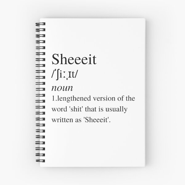 Item preview, Shieeet / Sheeit word dictionary meaning funny designed and sold by Nepaz-Designs.