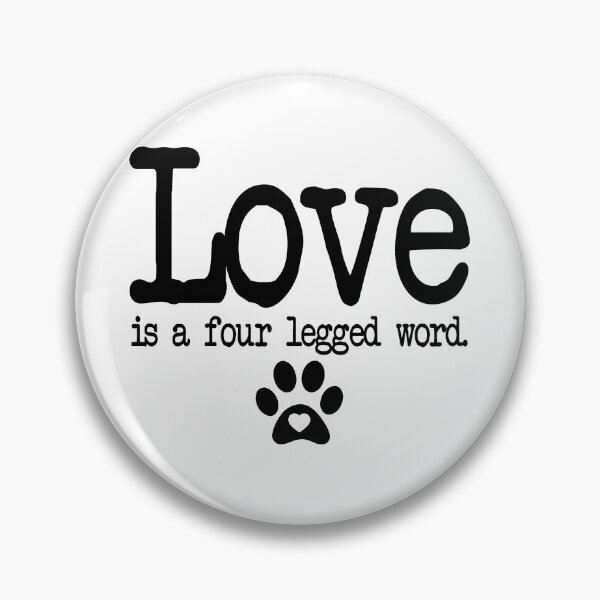 Item preview, Love is a four legged word Typography Deisgn designed and sold by mindischaos.