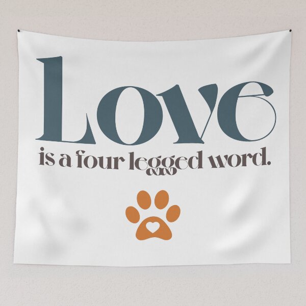Item preview, Love is a four legged word Typography Deisgn designed and sold by mindischaos.