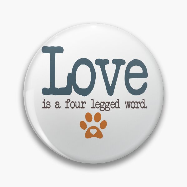 Item preview, Love is a four legged word Typography Deisgn designed and sold by mindischaos.