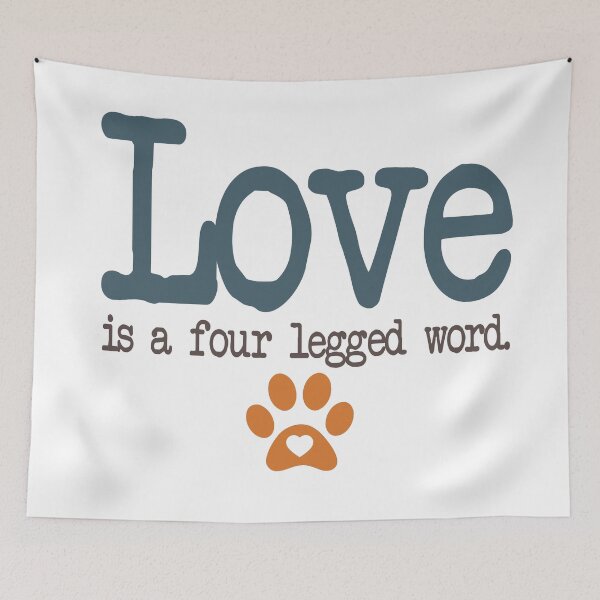 Item preview, Love is a four legged word Typography Deisgn designed and sold by mindischaos.