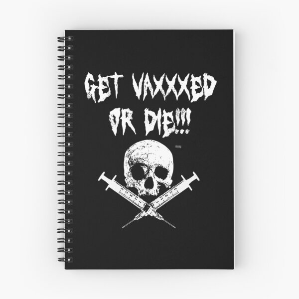 Item preview, Get Vaccinated T-ShirtGet Vaxxxed or Die!  designed and sold by HigoKinnara.