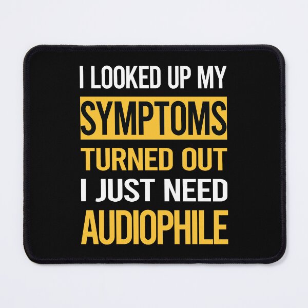 Item preview, Funny My Symptoms Audiophile designed and sold by kerry8d7dlaurie.