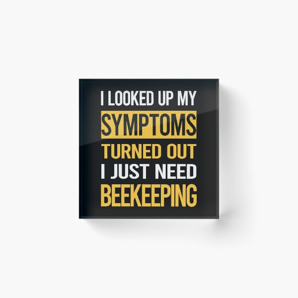 Aperçu de l'œuvre Funny My Symptoms Beekeeping Beekeeper Apiculture créée et vendue par kerry8d7dlaurie.