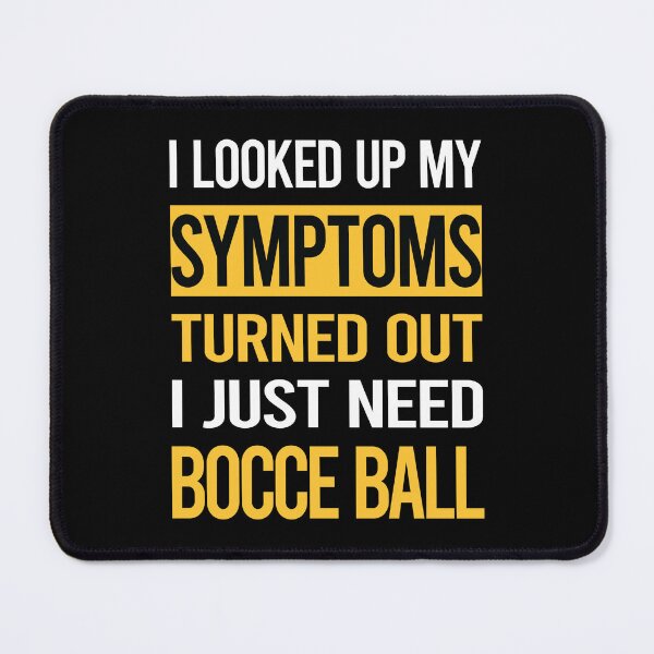 Item preview, Funny My Symptoms Bocce Ball Bocci Boccie designed and sold by kerry8d7dlaurie.