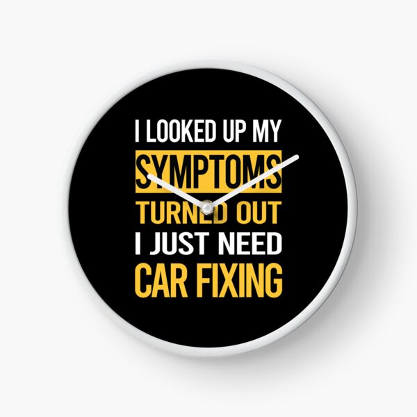 Item preview, Funny My Symptoms Car Fixing designed and sold by kerry8d7dlaurie.