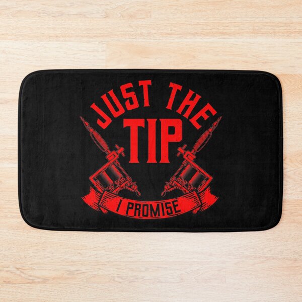 Item preview, Cool Tattoo Artist Gift For Men Funny Just The Tip I Promise designed and sold by GardNewerd.