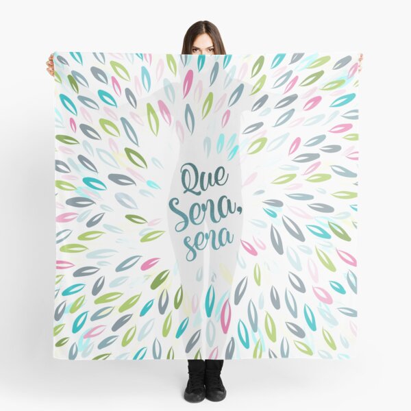 Que Sera Sera Scarf