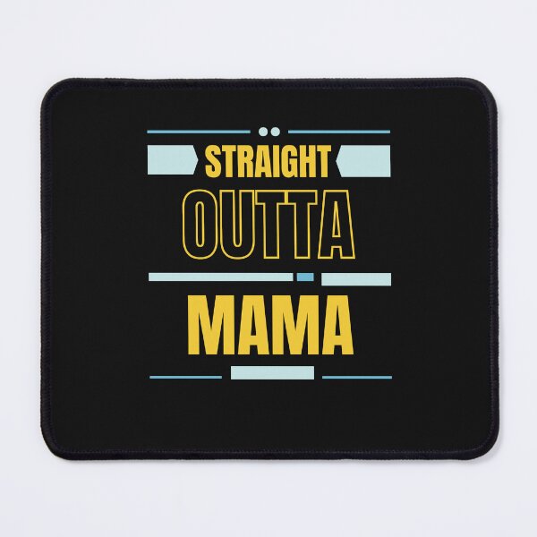 Artikelvorschau, Straight Outta My Mom entworfen und verkauft von Sam Artist.