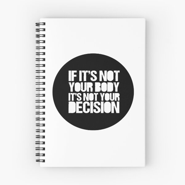 Aperçu de l'œuvre Pro Choice Not Your Body Not Your Decision Button créée et vendue par besogosyty376.