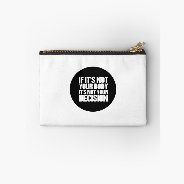 Item preview, Pro Choice Not Your Body Not Your Decision Button designed and sold by besogosyty376.