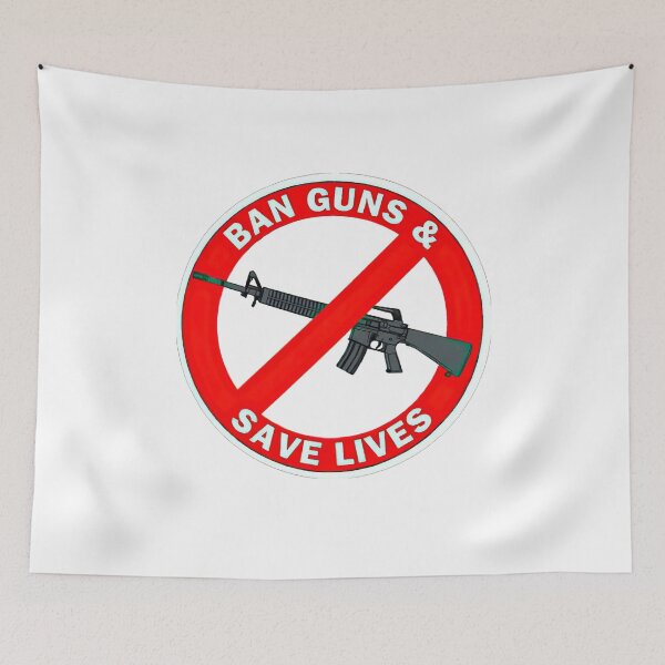 Aperçu de l'œuvre Anti Gun Ban Guns & Save Lives Stop Guns Now créée et vendue par SonyaLyons.