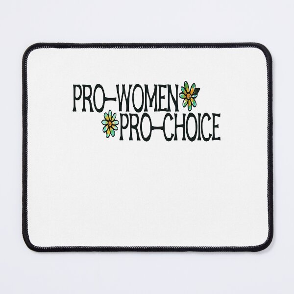 Item preview, Pro women pro choice by BubbSnugg designed and sold by besogosyty376.