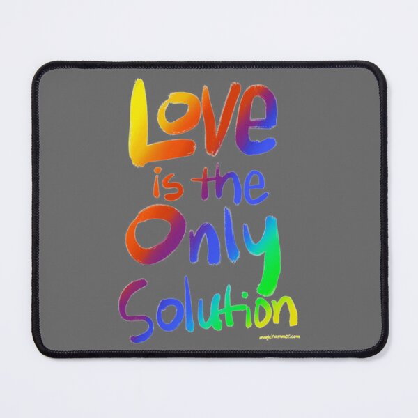 Item preview, Love Is The Only Solution Classic designed and sold by CarlofGrassi.