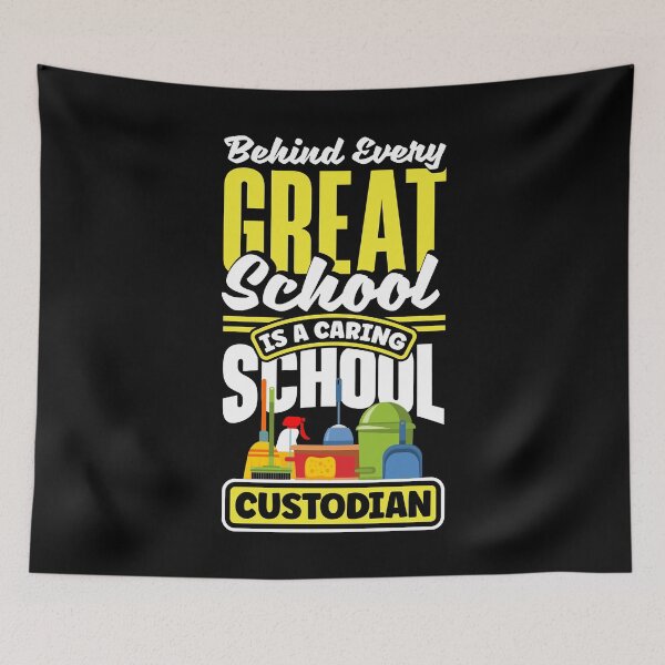 Item preview, School Custodian Janitor Behind Every Great School designed and sold by ShopTheStyle.